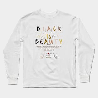 Black is Beauty Long Sleeve T-Shirt